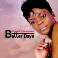 Sherell Rosegreen: Better Days { CD }