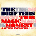 The Drifters: This Magic Moment & Other Favorites - CD