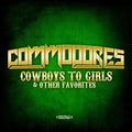 Commodores: Cowboys to Girls & Other Favorites - CD