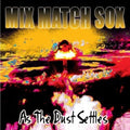 Mix Match Sox: As the Dust Settles { CD }