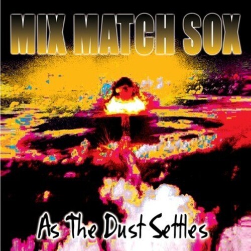 Mix Match Sox: As the Dust Settles { CD }