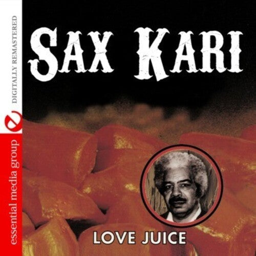 Sax Kari: Love Juice { CD }