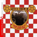 Gucci Crew II: What Time Is It: It's Gucci Time { CD }