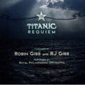 Royal Philharmonic Orchestra: Titanic Requiem - COMPACT DISCS