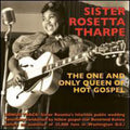 Sister Rosetta Tharpe: One & Only Queen of Hot Gospel { CD }