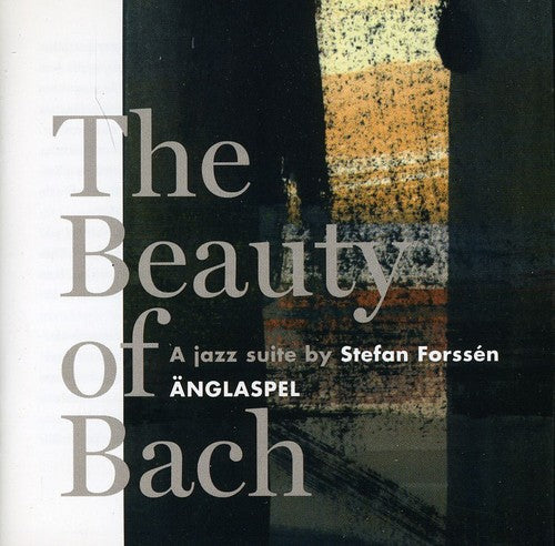 Stefan Forssen: Beauty of Bach { CD }