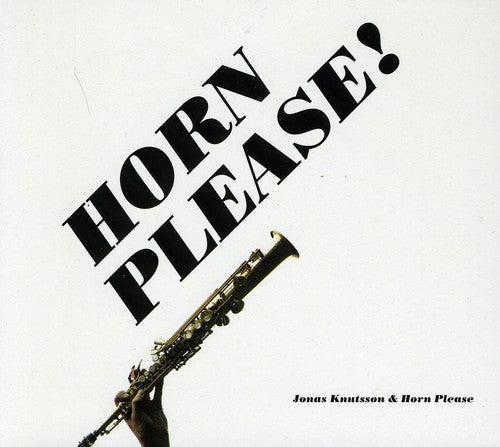 Jonas Knutsson: Horn Please - CD