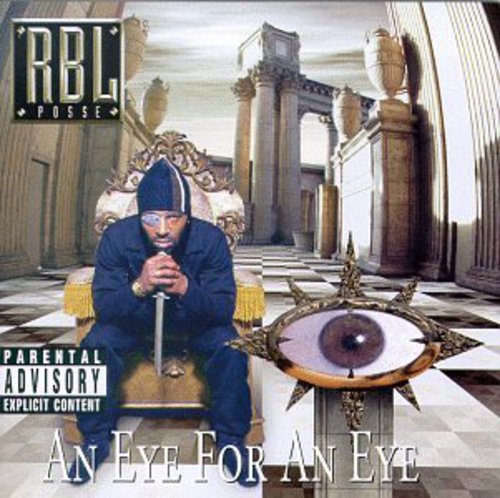 RBL Posse: Eye for An Eye { CD }