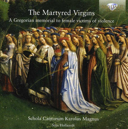 Stan Hollaardt: Martyred Virgins { CD }