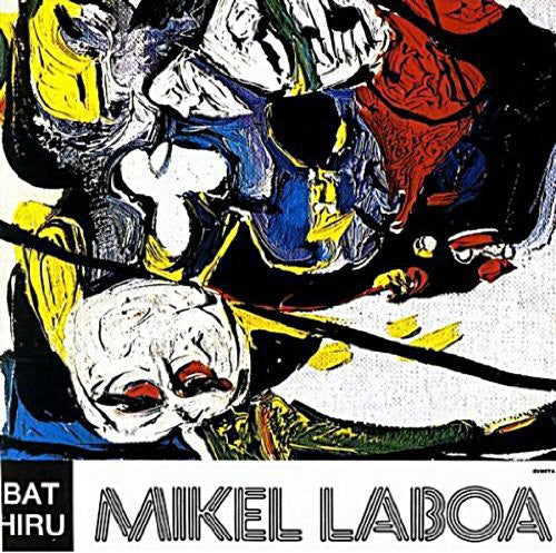 Mikel Laboa: Bat-Hiru [ Vinyl ]