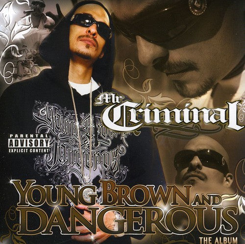 Mr. Criminal: Young Brown and Dangerous { CD }