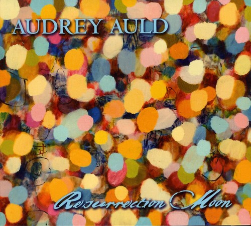 Audrey Auld Mezera: Resurrection Moon { CD }