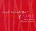 Agustin Carbonell: Rojo y Rosa { CD }