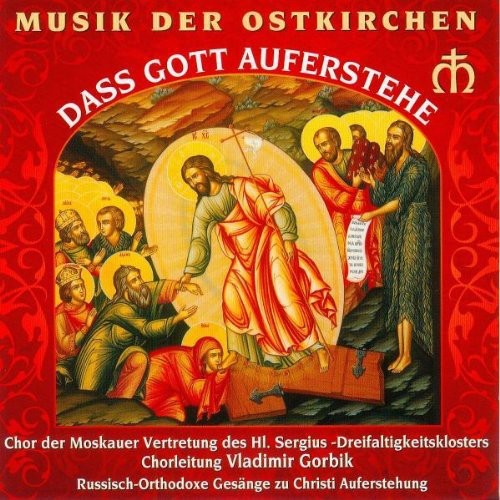 Chor Der Moskauer Vertret: Das Gott Auferstehe { CD }