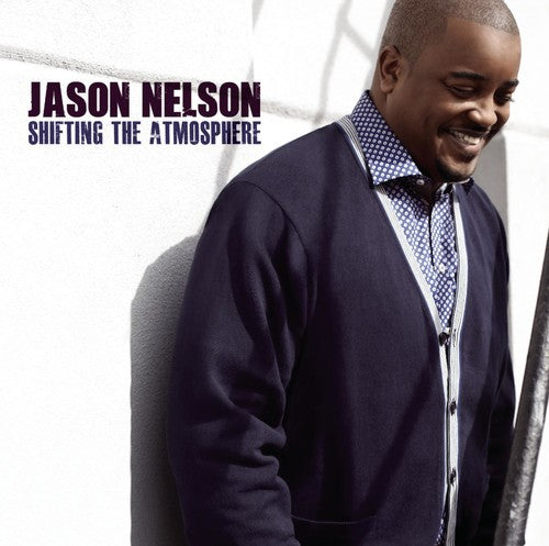 Jason Nelson: Shifting the Atmosphere { CD }