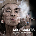 Mojo Makers: Wait Till The Morning - COMPACT DISCS