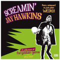 Screamin' Jay Hawkins: Rare Unissued or Just Plain Weird [ Vinyl ]