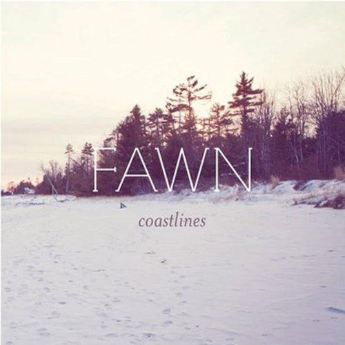 FAWN: Coastlines [ Vinyl ]