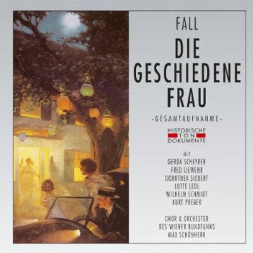 L. Fall: Die Geschiedene Frau { CD }
