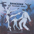 The Faintest Ideas: Terrific Times and Unrehearsed Crimes - COMPACT DISCS