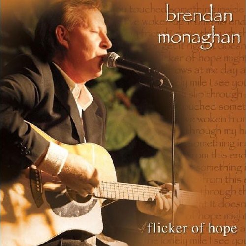Brendan Monaghan: Flicker of Hope { CD }