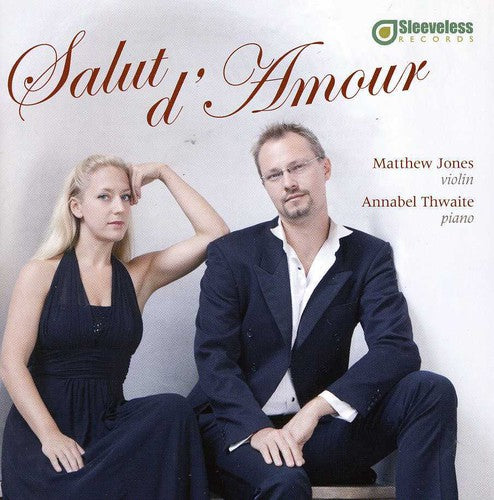 Jones / Thwaite: Salut D'amour - COMPACT DISCS