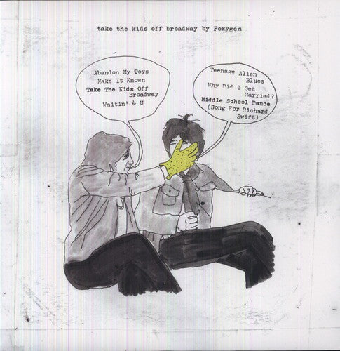 Foxygen: Take the Kids Off Broadway [ Vinyl ]