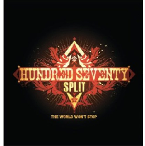Hundred Seventy Split: World Won't Stop [ Vinyl ]