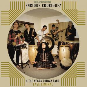 Enrique Rodríguez & The Negra Chiway Band - Fase Liminal - LP [ Record ]