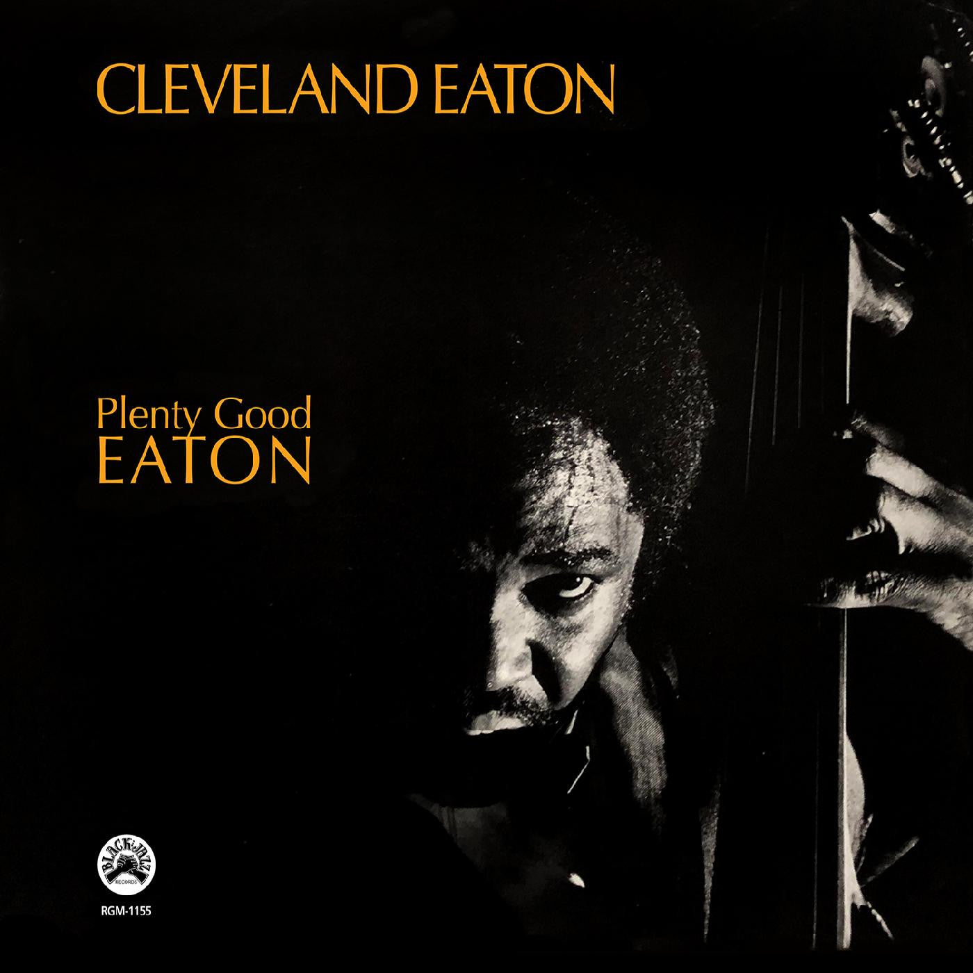 Cleveland Eaton - Plenty Good Eaton - LP [ Record ]