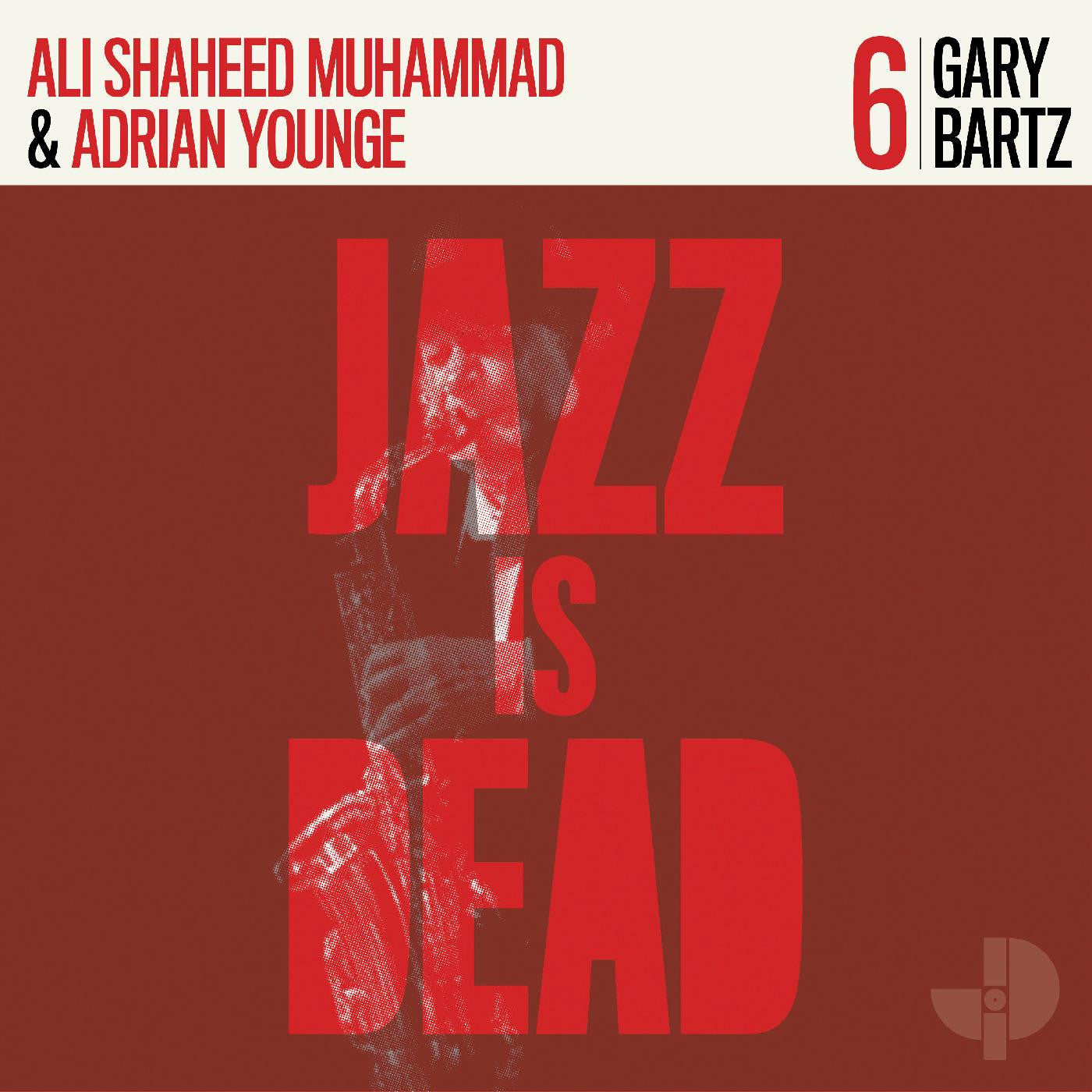 Various Artists - Jazz is Dead 6: Gary Bartz - LP [ Record ]