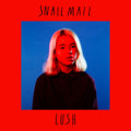 Snail Mail - Lush - LP [ Record ]