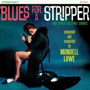 Mundell Lowe - Blues For A Stripper - LP [ Record ]