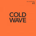 Soul Jazz Records Presents - Cold Wave Number 1 - Indie LP [ Record ]