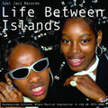 Soul Jazz Records Presents - Life Between Islands - Soundsystem Culture: Black Musical Expression in the UK 1973-2006 - LP [ Record ]