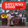 Various Artists - Saturno 2000 - La Rebajada de Los Sonideros 1962 - 1983 - LP [ Record ]