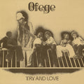 Ofege - Try And Love - LP [ Record ]
