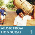 Various Artists: Music From Honduras, Vol. 1 { CD }
