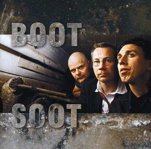 Boot: Soot { CD }