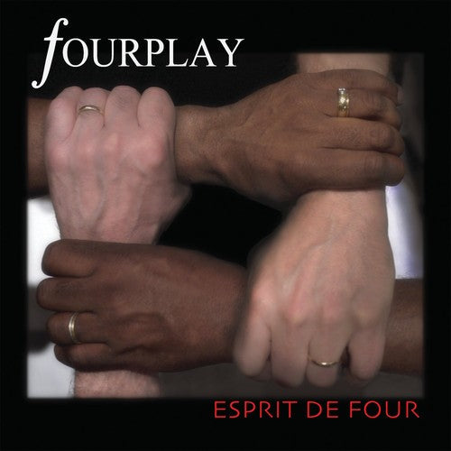 Fourplay: Espirit de Four - CD
