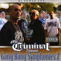Mr. Criminal Presents: Gang Bang Symphonies, Part 2 { CD }