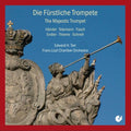 Edward H. Tarr: Majestic Trumpet - COMPACT DISCS