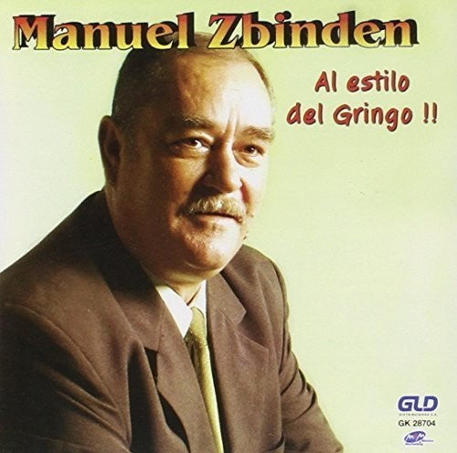 Manuel Sbiden: Al Estilo Del Gringo!! { CD }