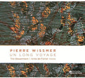 P. Wismer: Un Long Voyage { CD }