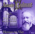 A. Guilmant: Integrale Des Pieces Dans Herman Van Vliet { CD }