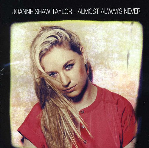 Joanne Shaw Taylor: Almost Always Never { CD }