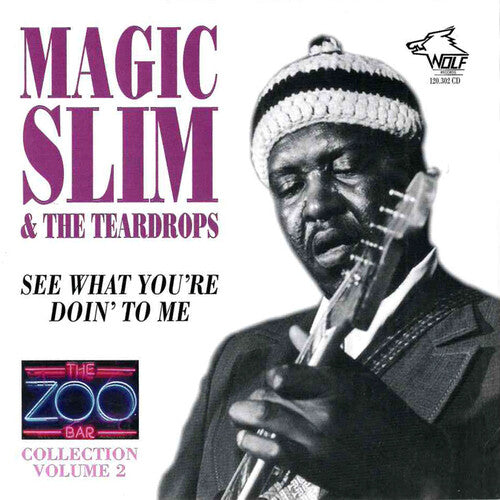 Magic Slim & Teardrops: Zoo Bar Collection 2 - COMPACT DISCS