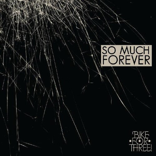 Bike for Three!: So Much Forever { CD }