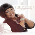 Shirley Caesar: Good God { CD }