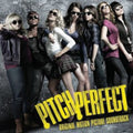 Various Artists: Pitch Perfect (Original Soundtrack) - CD